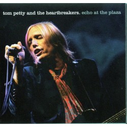 TOM PETTY  Echo At The Plaza