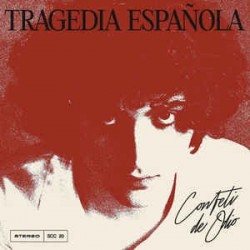 CONFETI DE ODIO - Tragedia...