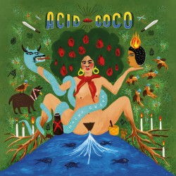 ACID COCO - Mucho Gusto LP