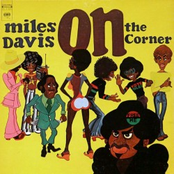 MILES DAVIS - On The Corner LP