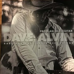 DAVE ALVIN - From An Old...