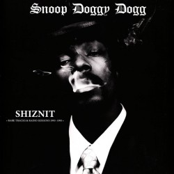 SNOOP DOGGY DOG - Shiznit,...