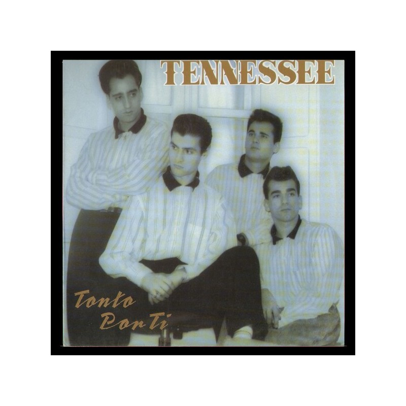TENNESSEE - Tonto Por Ti LP