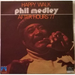 PHIL MEDLEY - Happy Walk /...