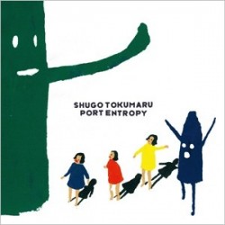 SHUGO TOKUMARU - Port Entropy LP