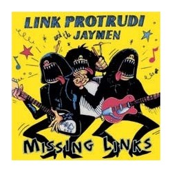 Link Protrudi And The Jaymen ‎– Missing Links