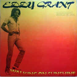 EDDY GRANT - Walking On...