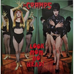 CRAMPS - Look Mom No Head! LP