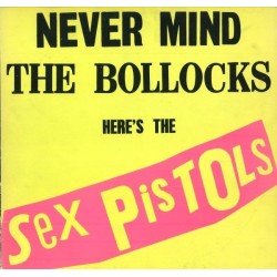 SEX PISTOLS - Never Mind The Bollocks LP
