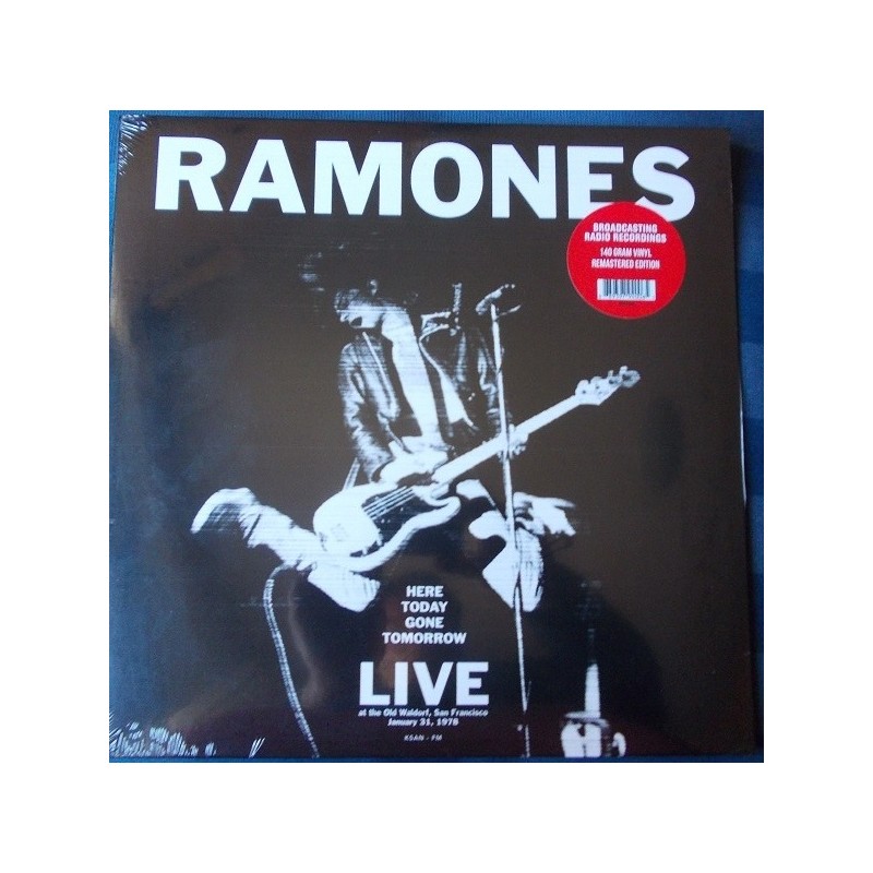 RAMONES ‎– Here Today Gone Tomorrow Live At The Old Waldorf 