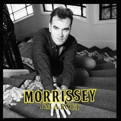 MORRISSEY - I'm a Poet...