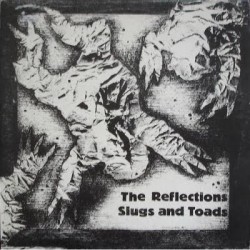 REFLECTIONS - Slugs And Toads LP
