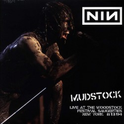 NINE INCH NAILS - Mudstock:...