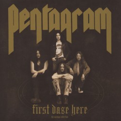 PENTAGRAM - First Daze...