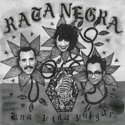 RATA NEGRA - Una Vida...