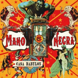 MANO NEGRA - Casa Babylon LP