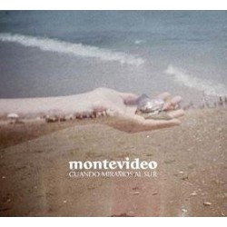 MONTEVIDEO – Cuando Miramos Al Sur CD