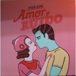 PARADE ‎– Amor Y Ruido LP