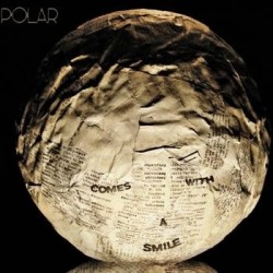 POLAR - Comes With A Smile CD