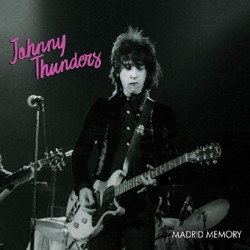 JOHNNY THUNDERS - Madrid...