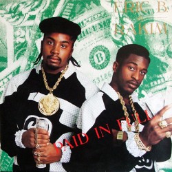 ERIC B. & RAKIM - Paid In...