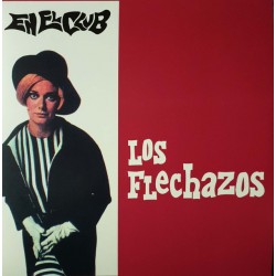 LOS FLECHAZOS ‎– En El Club...