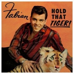 FABIAN – Hold That Tiger LP