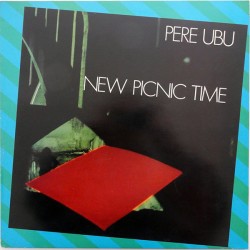 PERE UBU - New Picnic Time LP