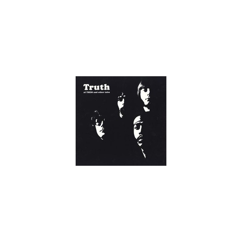 TRUTH ‎– Of THEM And Other Tales LP