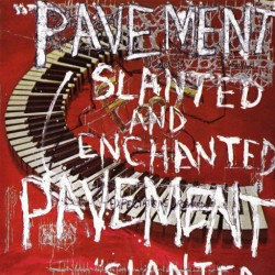 PAVEMENT - Slanted And...