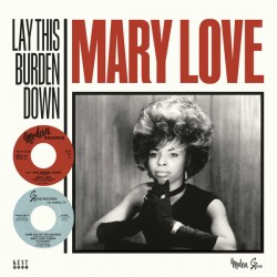 MARY LOVE - Lay This Burden...