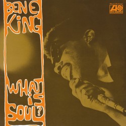 BEN E. KING - What Is Soul? LP