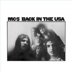 MC5 ‎(MOTOR CITY FIVE) – Back In The Usa LP
