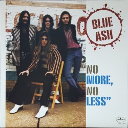 BLUE ASH - No More, No Less LP