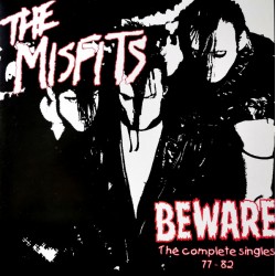 MISFITS - Beware The...