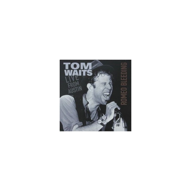 TOM WAITS -  Live From Austin 1978 (Romeo Bleeding) LP