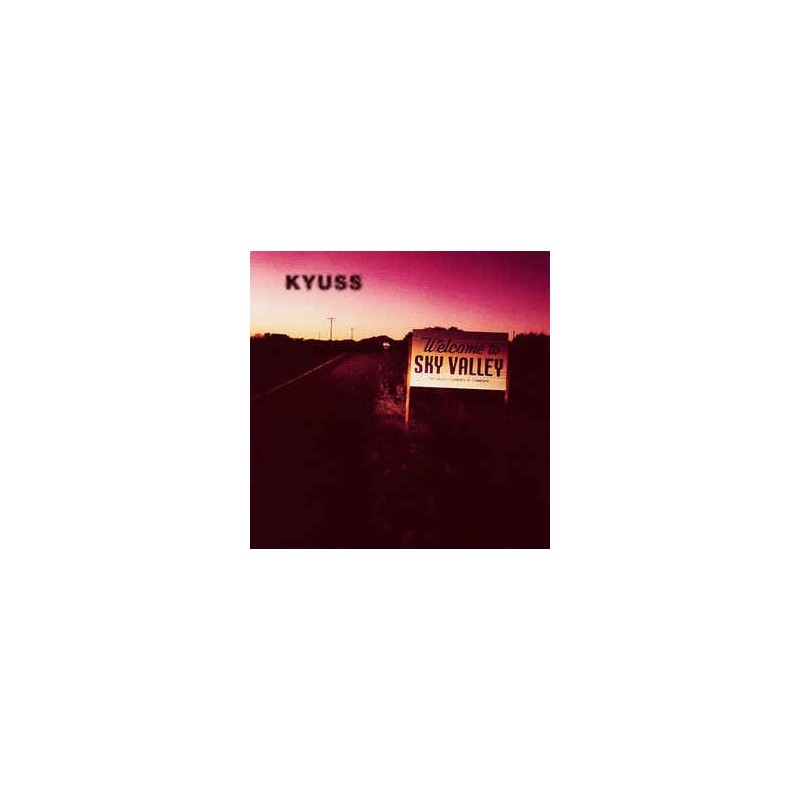 KYUSS - Welcome To Sky Valley LP