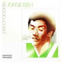 JORGE BEN - Personalidade...