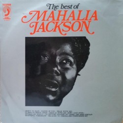 MAHALIA JACKSON - The Best...