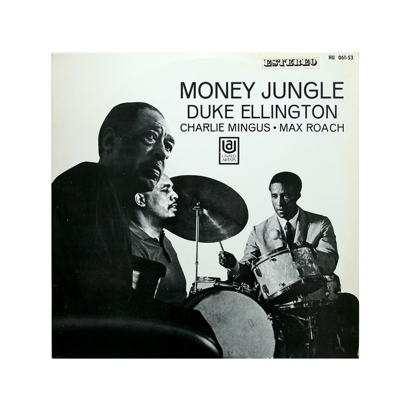 Duke Ellington Charlie Mingus Max Roach Money Jungle