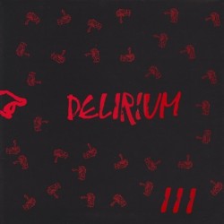 DELIRIUM - III (Viaggio Negli Arcipelaghi Del Tempo) LP