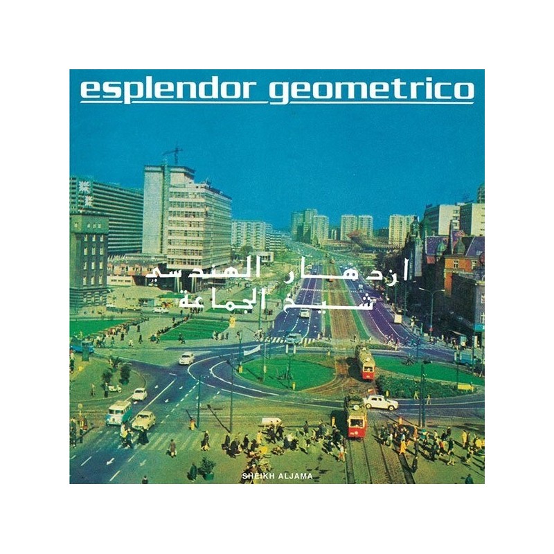 ESPLENDOR GEOMETRICO - Sheikh Aljama LP