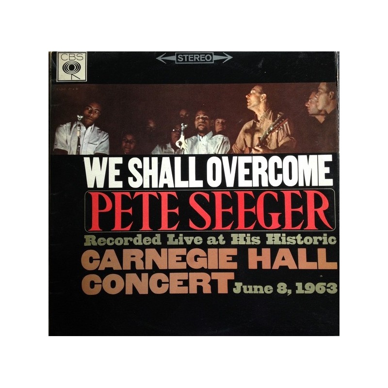PETE SEEGER - We Shall Overcome Live Carnegie Hall LP