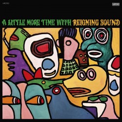 REIGNING SOUND - A Little...