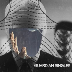 GUARDIAN SINGLES - Guardian...