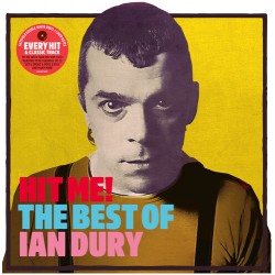 IAN DURY - Hit Me, The Best...