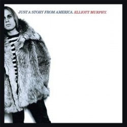 ELLIOTT MURPHY - Just A Story From America  LP 