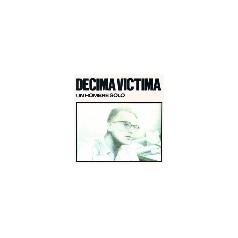 DECIMA VICTIMA - Un Hombre Solo LP