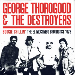 GEORGE THOROGOOD & THE...