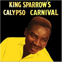 KING SPARROW ‎– King Sparrow's Calypso Carnival LP